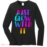Just Glow With It Funny Retro Women's Long Sleeve Shirt thumb 0