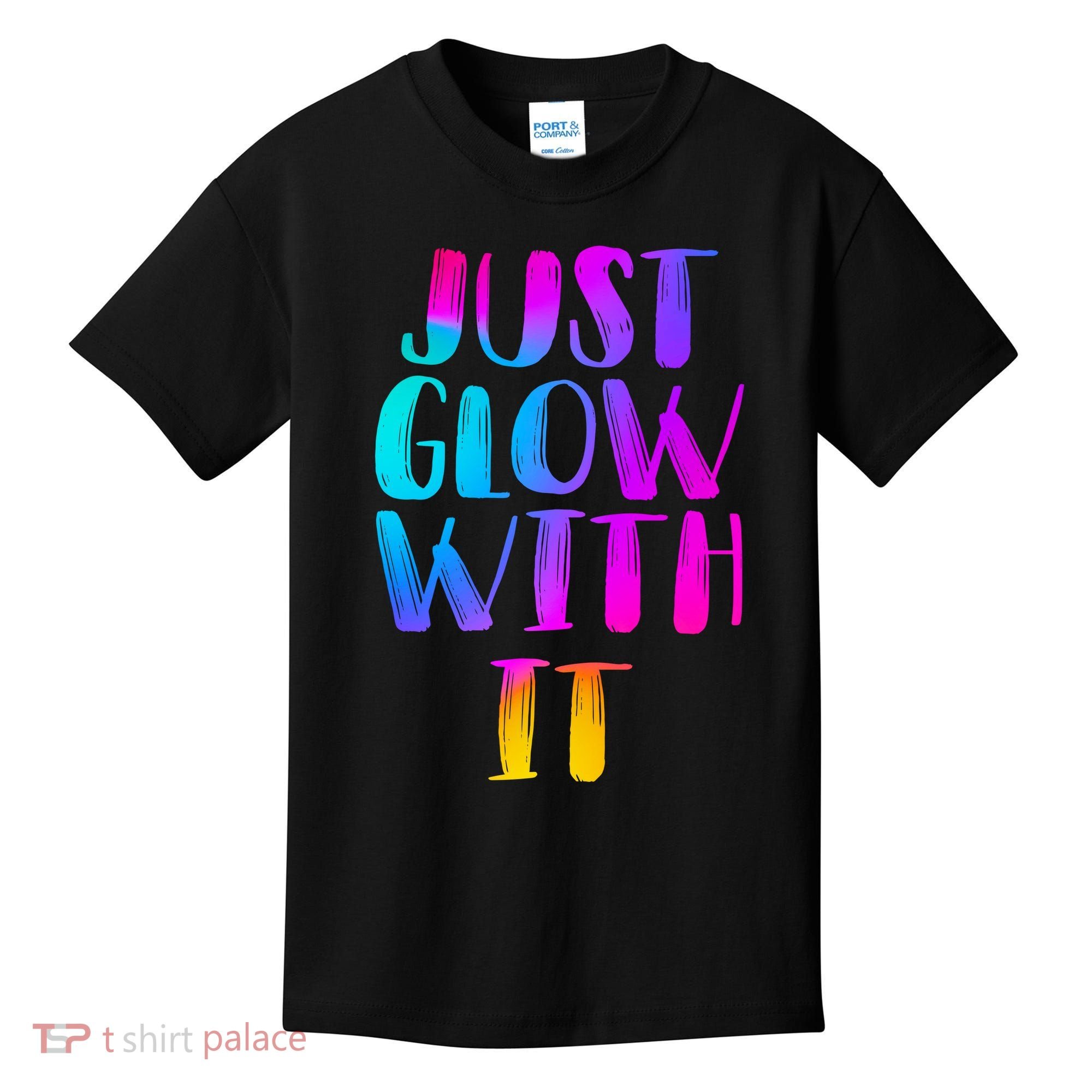 Just Glow With It Funny Retro Kids T-Shirt