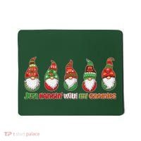 Just Hanging with My Gnomies Christmas Mousepad thumb 0