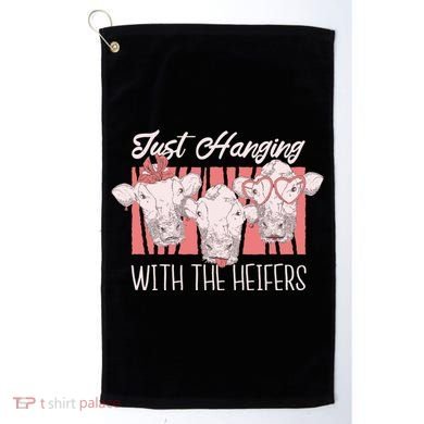 Just Hanging With The Heifers Golf Towel