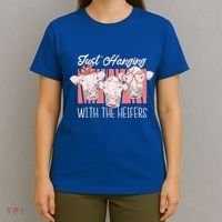 Just Hanging With The Heifers T-Shirt thumb 4