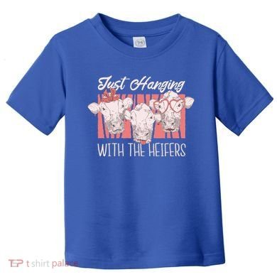 Just Hanging With The Heifers Toddler T-Shirt
