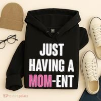 Just Having A Mom-ent Hoodie thumb 4