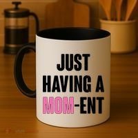 Just Having A Mom-ent Coffee Mug thumb 4