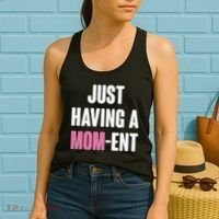 Just Having A Mom-ent Women's Tank Top thumb 2