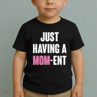 Just Having A Mom-ent Toddler T-Shirt thumb 2