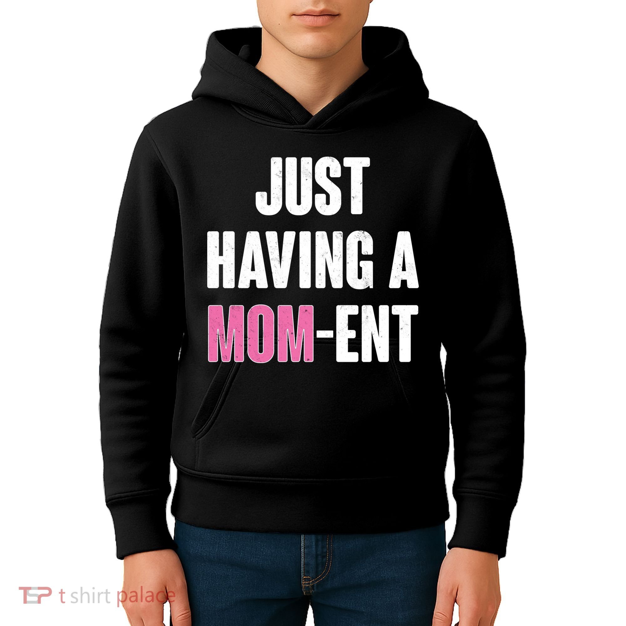 Just Having A Mom-ent Kids Hoodie