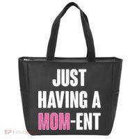Just Having A Mom-ent Tote Bag thumb 0