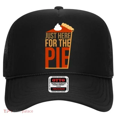 Just Here For The Pie Hat