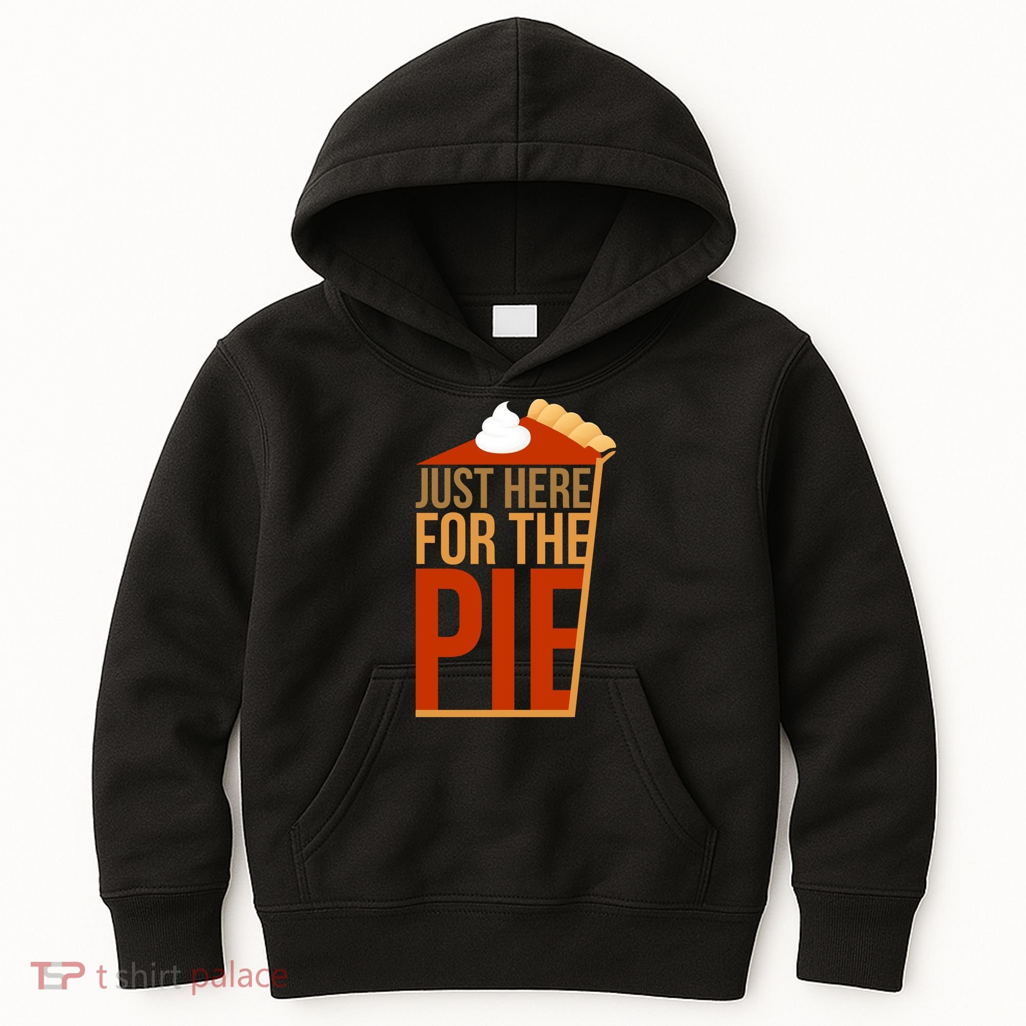 Just Here For The Pie Kids Hoodie