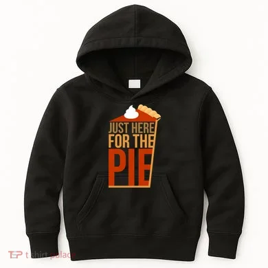Just Here For The Pie Kids Hoodie