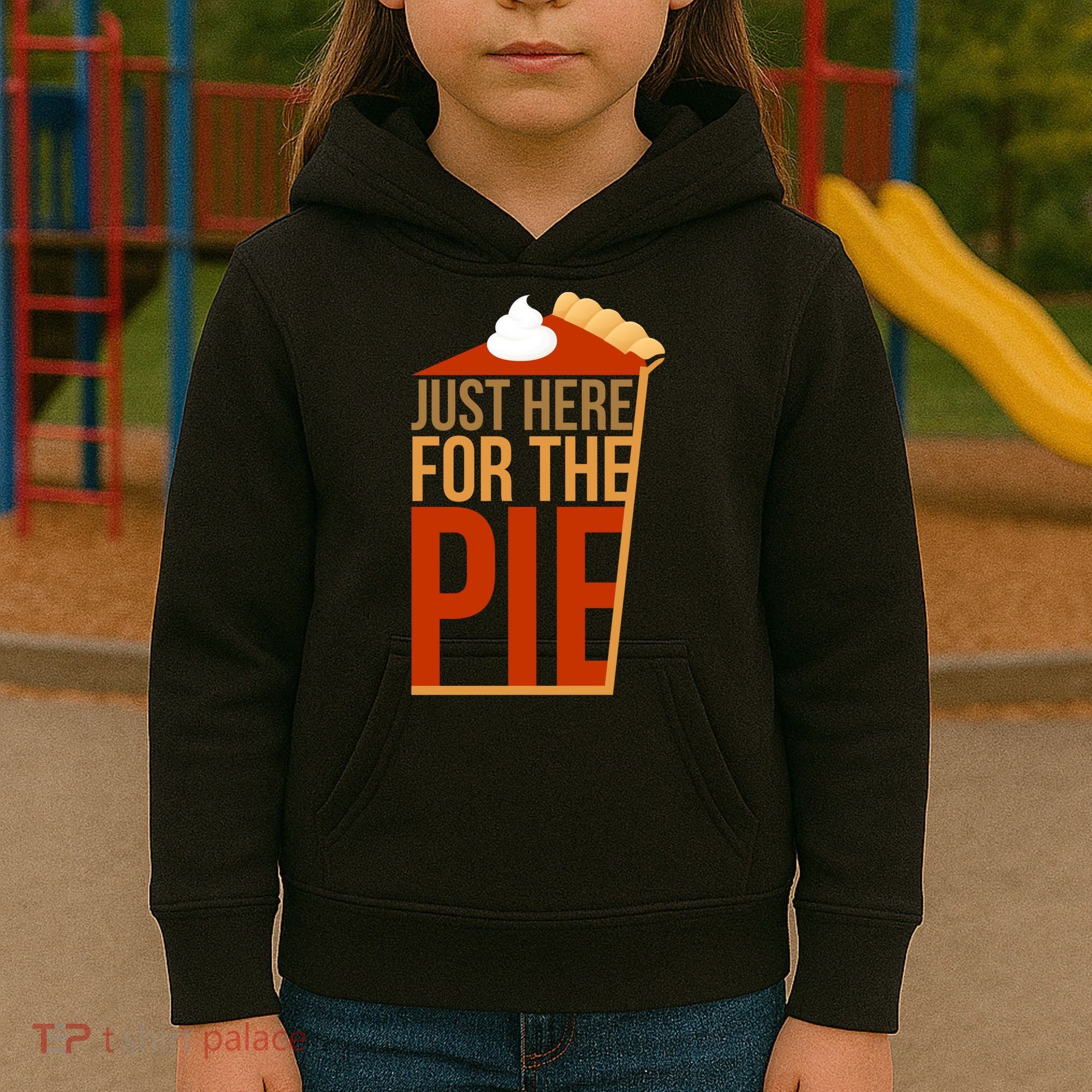Just Here For The Pie Kids Hoodie
