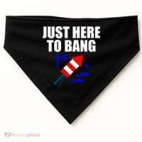 Just Here To Bang 4th Of  July USA-Made Doggie Bandana thumb 0