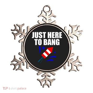 Just Here To Bang 4th Of  July Ornament