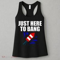 Just Here To Bang 4th Of  July Women's Tank Top thumb 3