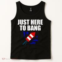 Just Here To Bang 4th Of  July Tank Top thumb 2