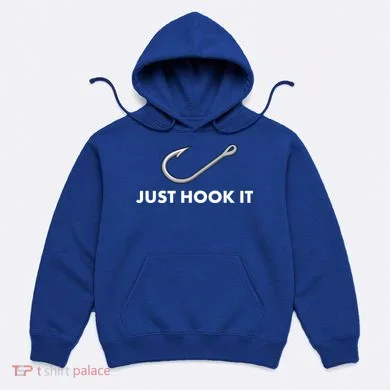 Just Hook It Hoodie