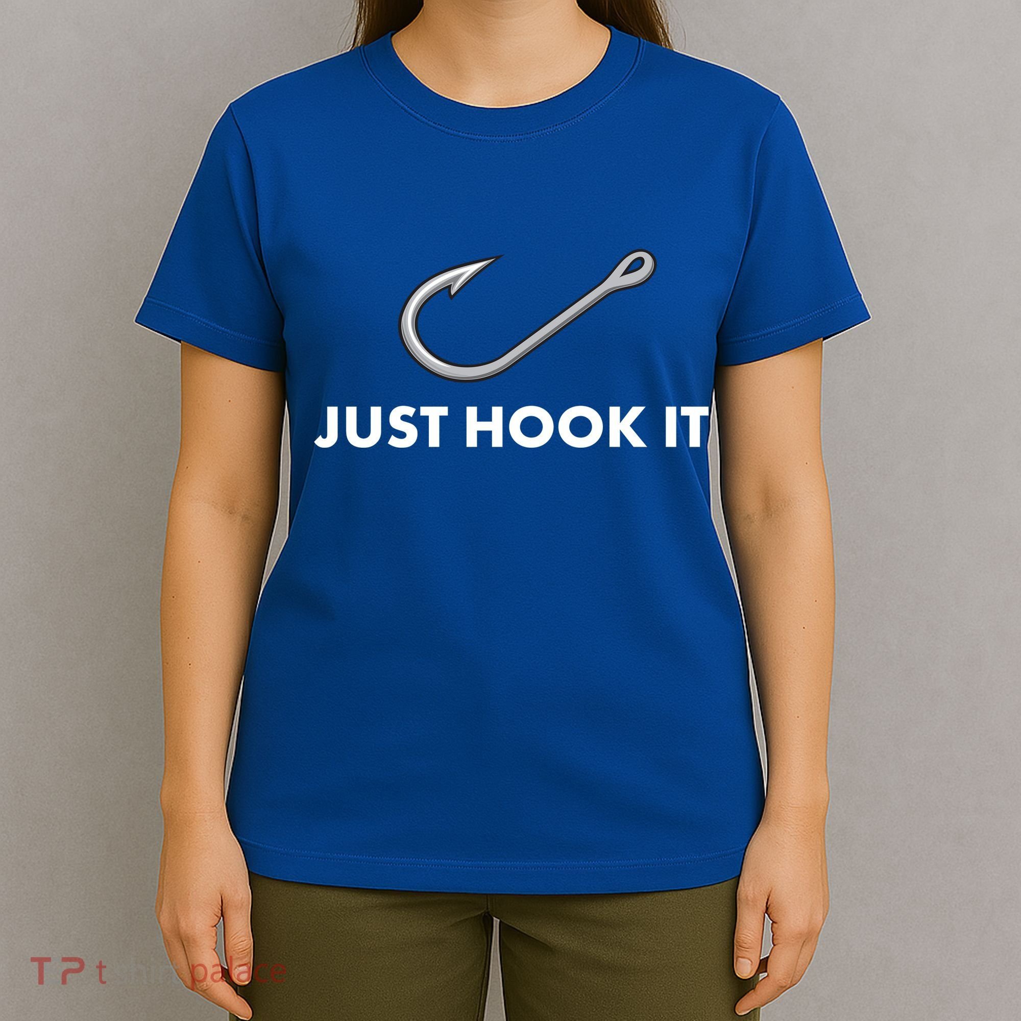 Just Hook It T-Shirt