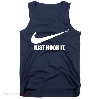 Just Hook It Funny Fishing Tank Top