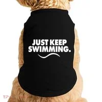 Just Keep Swimming Doggie Tank thumb 0