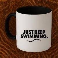 Just Keep Swimming Coffee Mug thumb 2