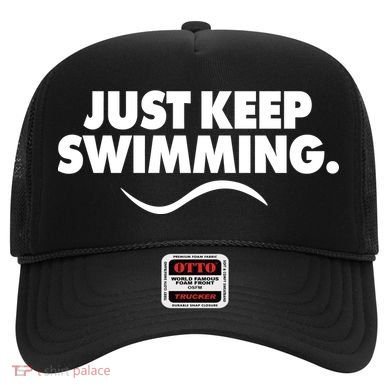 Just Keep Swimming Hat