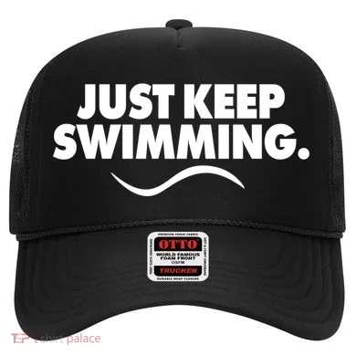 Just Keep Swimming Hat