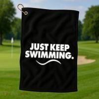 Just Keep Swimming Golf Towel thumb 1
