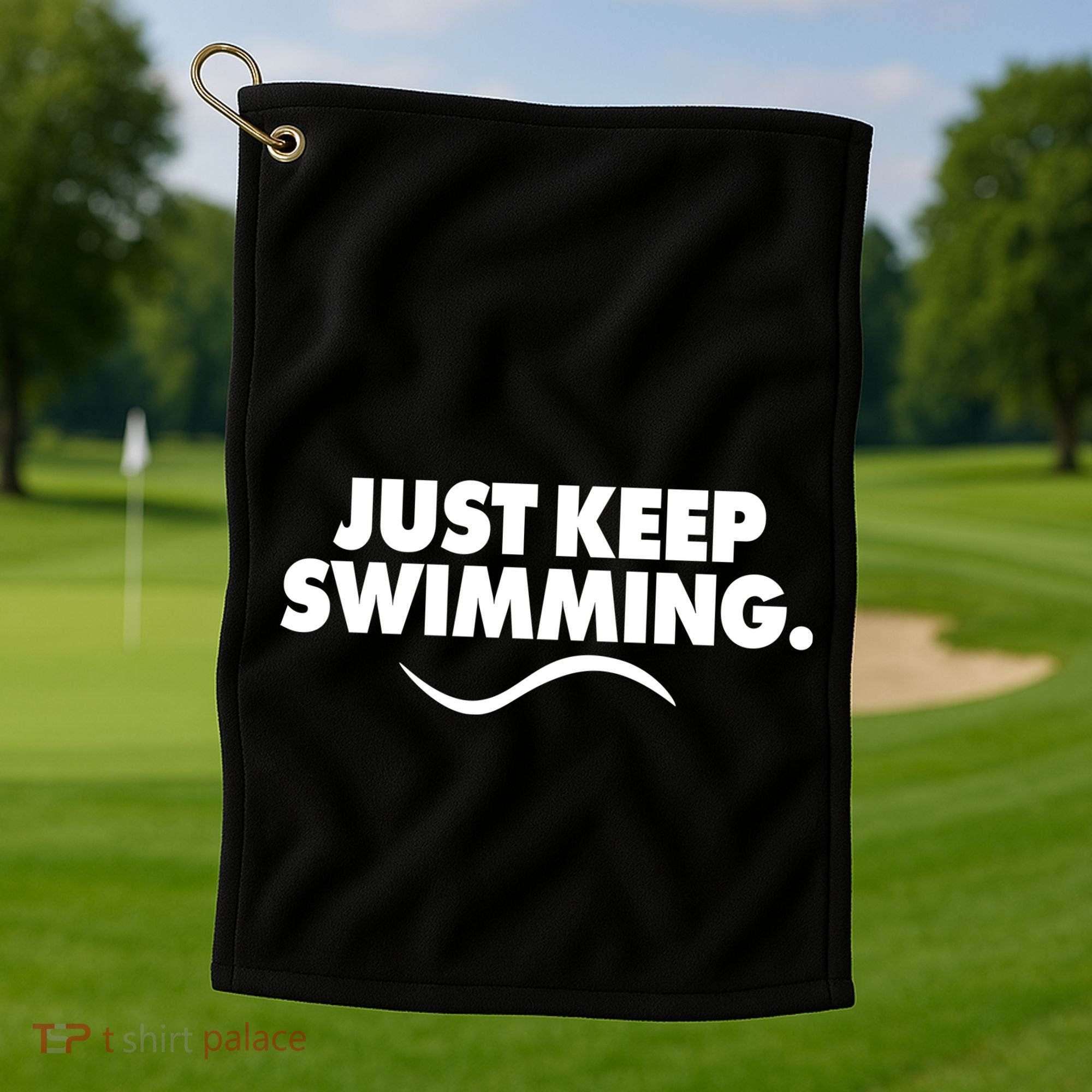 Just Keep Swimming Golf Towel