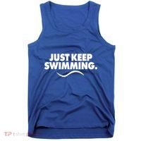 Just Keep Swimming Tank Top thumb 0