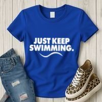Just Keep Swimming Women's T-Shirt thumb 3