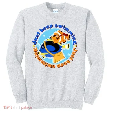 Just Keep Swimming Fish Sweatshirt