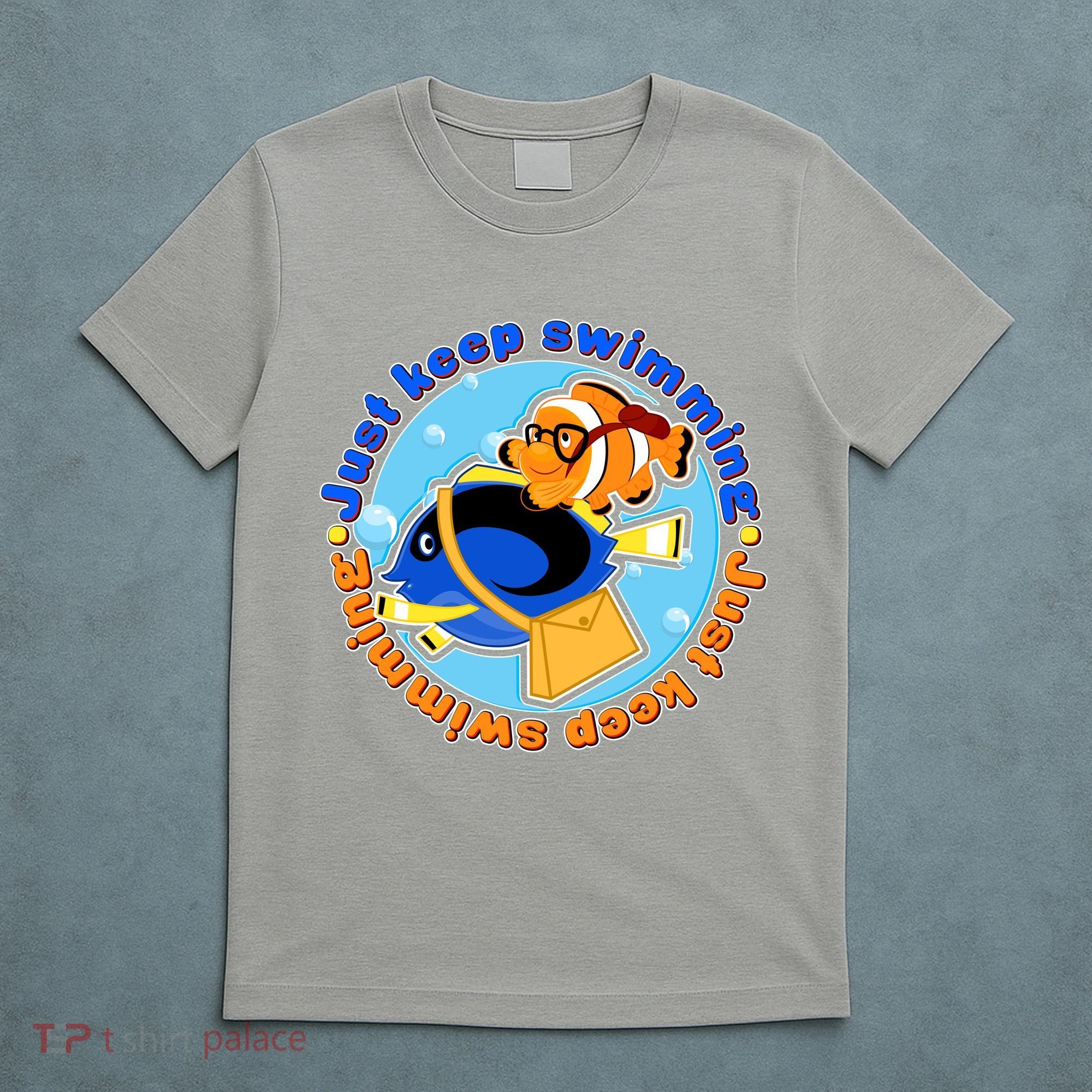 Just Keep Swimming Fish T-Shirt