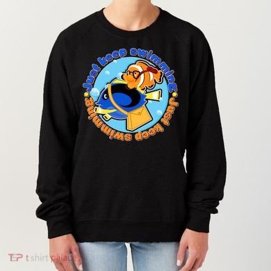 Just Keep Swimming Fish Women's Sweatshirt