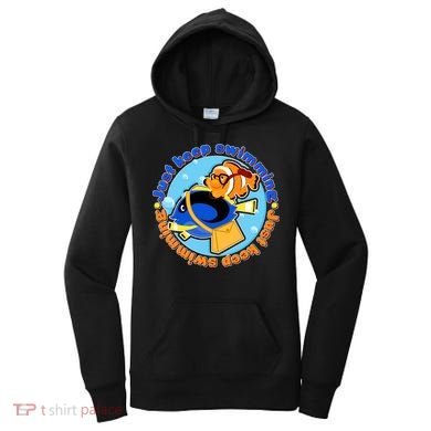 Just Keep Swimming Fish Women's Hoodie