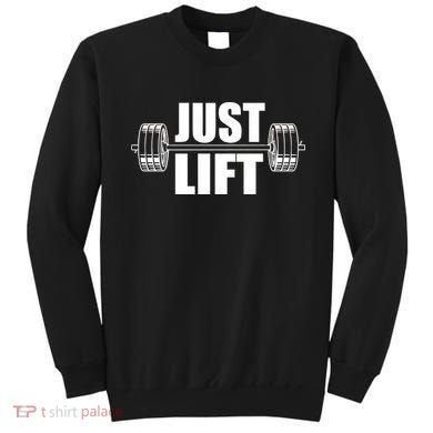Just Lift Gym Workout Sweatshirt