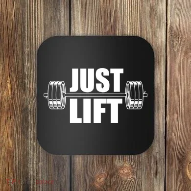 Just Lift Gym Workout Coaster