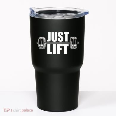 Just Lift Gym Workout Tumbler