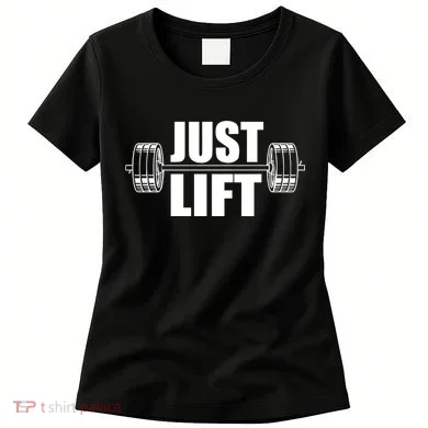 Just Lift Gym Workout Women's T-Shirt