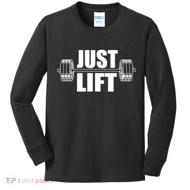 Just Lift Gym Workout Kids Long Sleeve Shirt