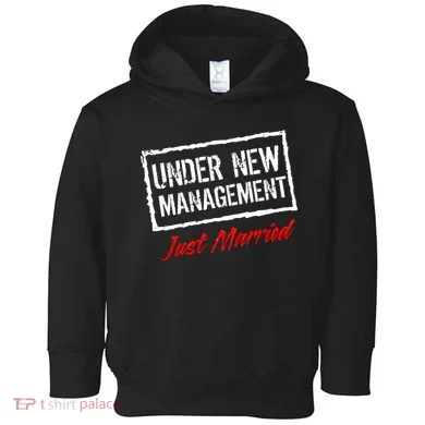 Just Married Under New Management Toddler Hoodie