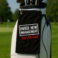 Just Married Under New Management Golf Towel thumb 2