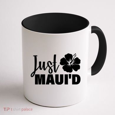 Just Maui'd Coffee Mug back