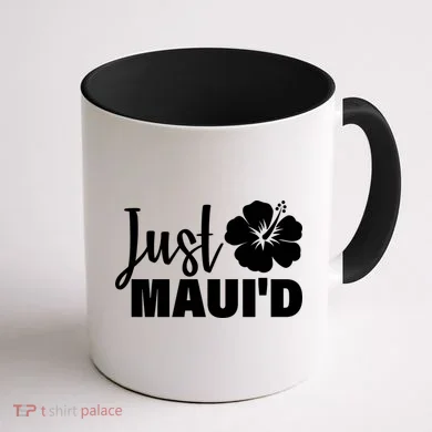 Just Maui'd Coffee Mug back