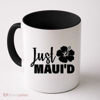 Just Maui'd Coffee Mug thumb 0