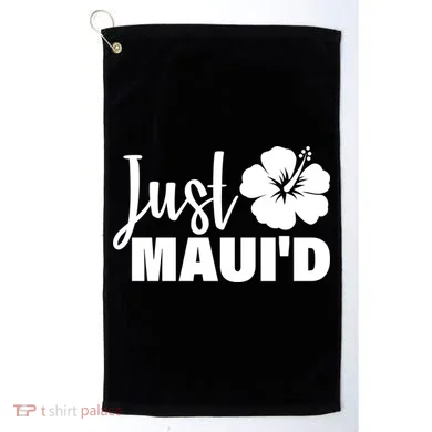 Just Maui'd Golf Towel