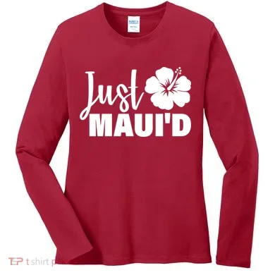 Just Maui'd Women's Long Sleeve Shirt