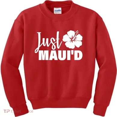 Just Maui'd Kids Sweatshirt