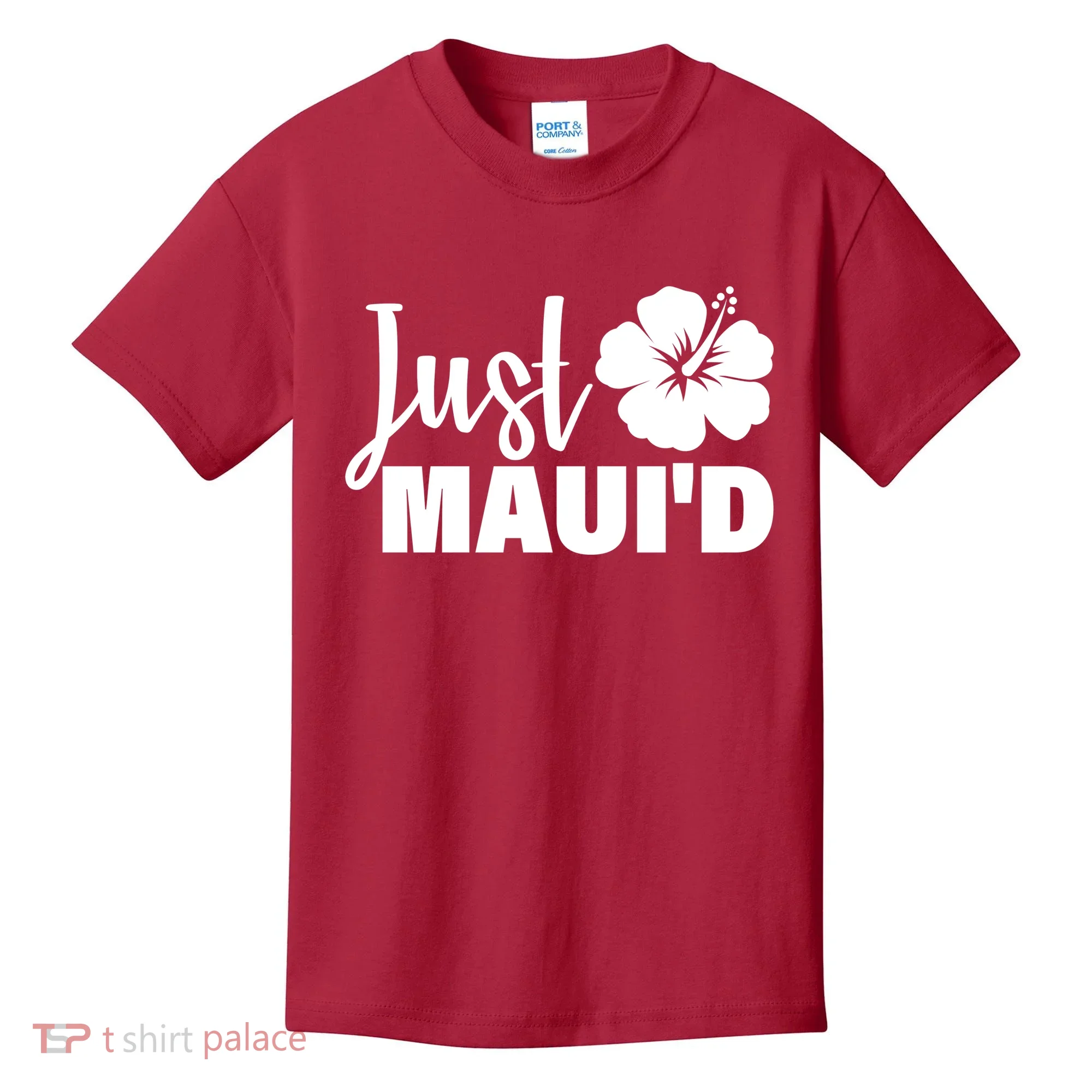Just Maui'd Kids T-Shirt