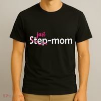 Just Mom Step Mother T-Shirt thumb 3